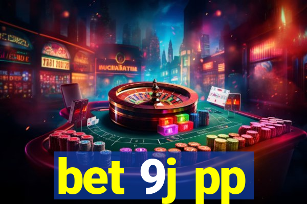 bet 9j pp