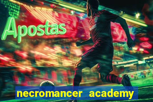 necromancer academy pt br