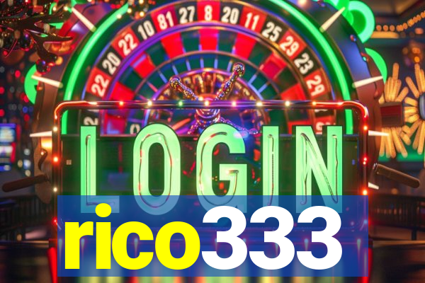 rico333