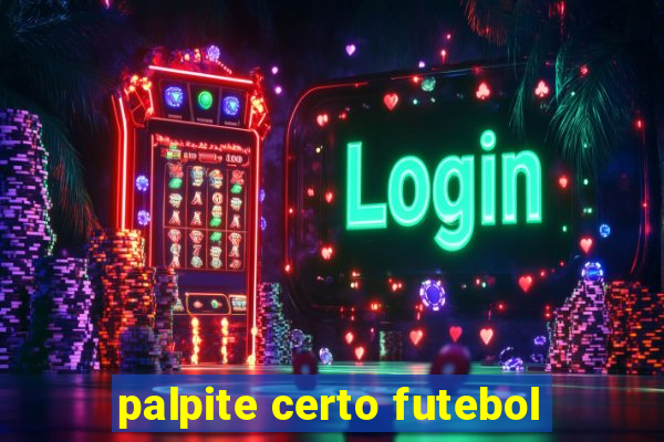 palpite certo futebol