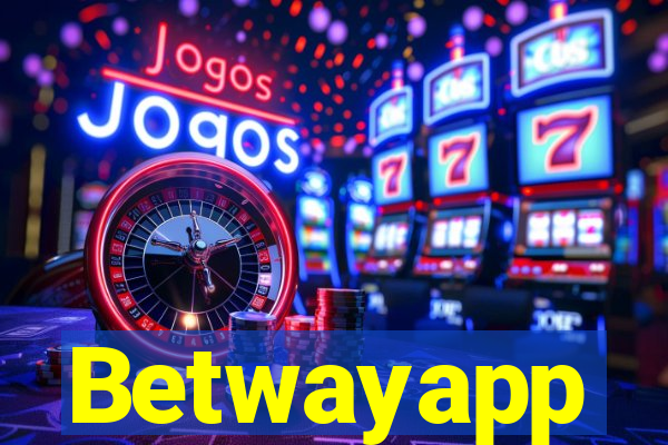 Betwayapp