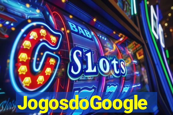 JogosdoGoogle