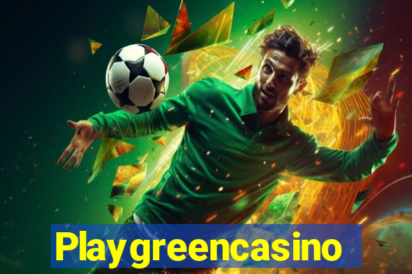 Playgreencasino