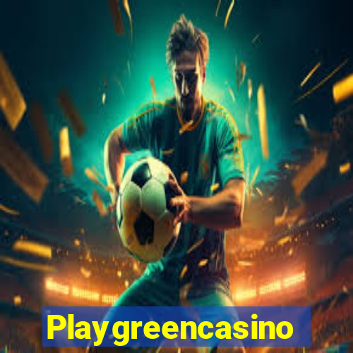 Playgreencasino