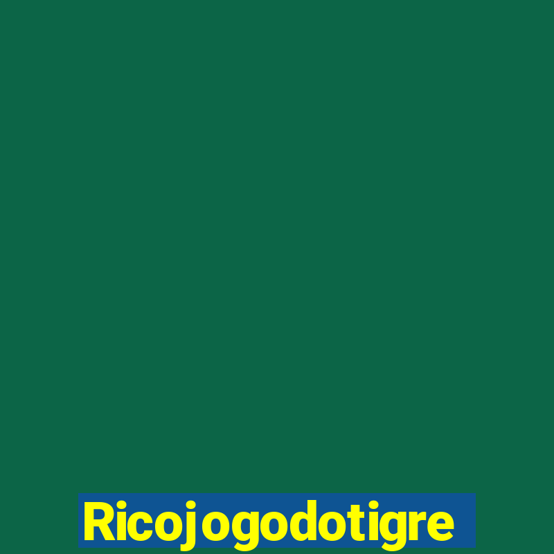 Ricojogodotigre