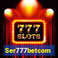 Ser777betcom