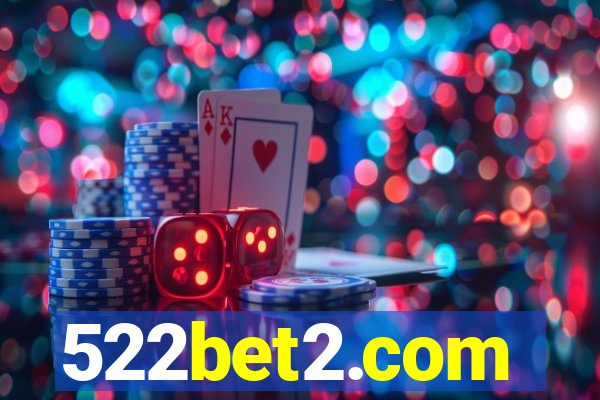 522bet2.com