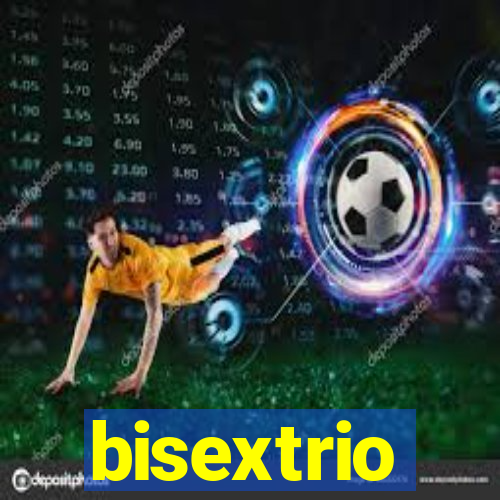 bisextrio