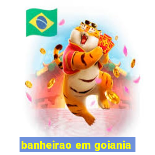 banheirao em goiania