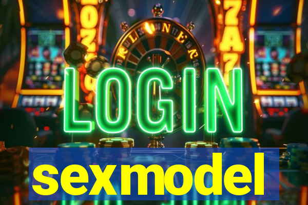 sexmodel