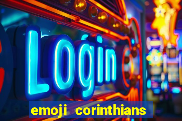 emoji corinthians copiar e colar