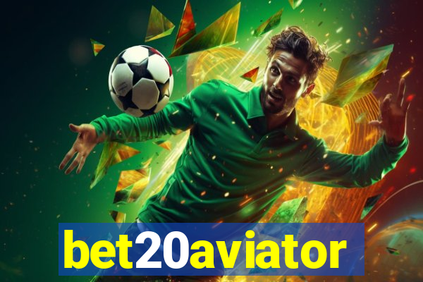 bet20aviator