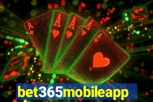 bet365mobileapp