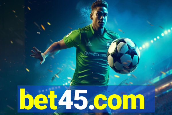 bet45.com