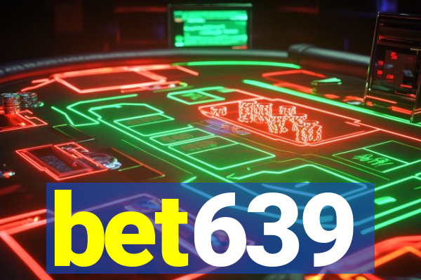 bet639