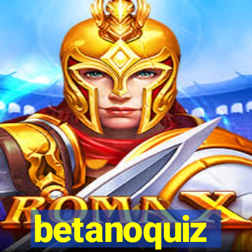 betanoquiz