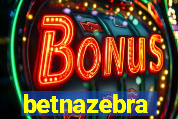 betnazebra