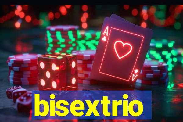 bisextrio