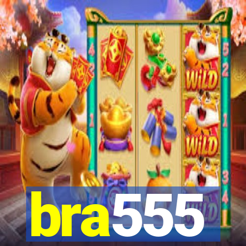 bra555