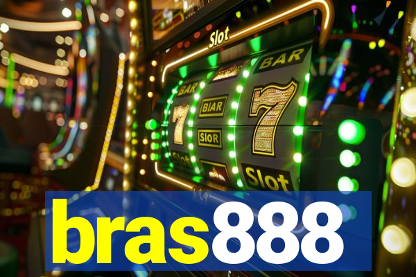 bras888