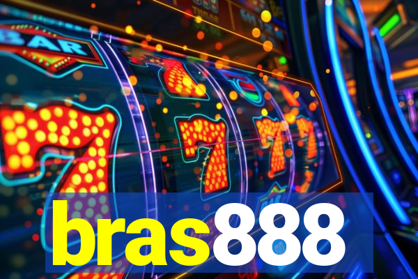 bras888