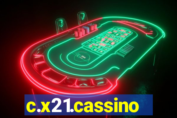 c.x21.cassino