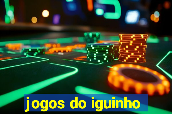 jogos do iguinho