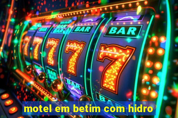 motel em betim com hidro