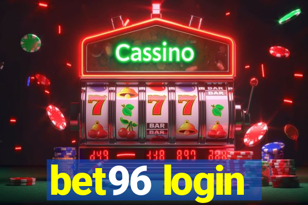 bet96 login