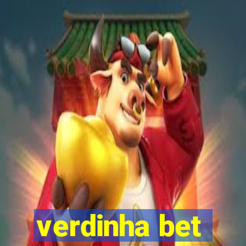 verdinha bet