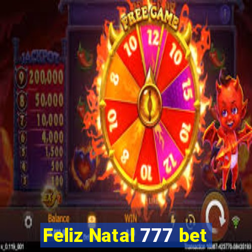 Feliz Natal 777 bet