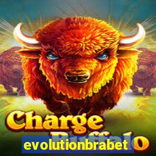 evolutionbrabet