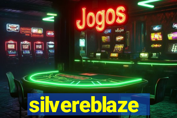 silvereblaze