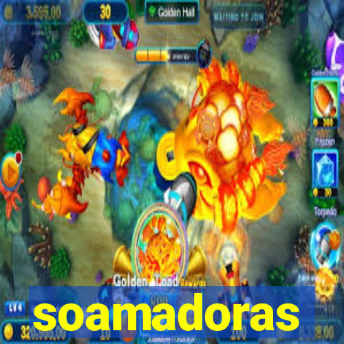 soamadoras