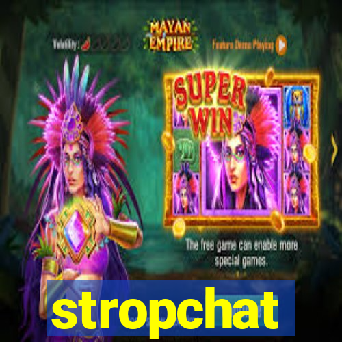 stropchat