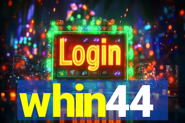 whin44